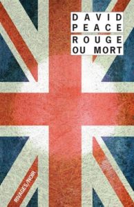 rouge ou mort david peace
